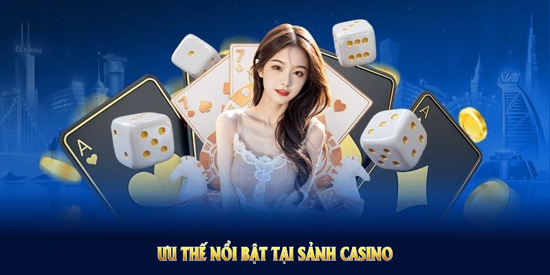 Khám phá ưu thế nổi bật tại sảnh casino HELLO88 dành cho hội viên