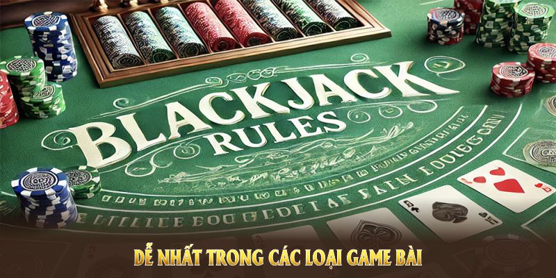 Cách chơi Xì Dách được xem là dễ nhất trong các loại game bài